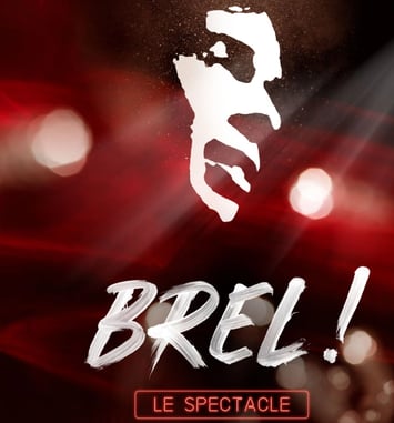 Brel le Spectacle