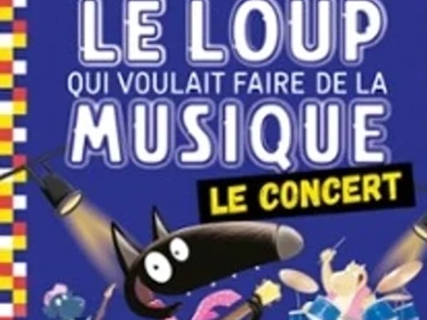 Le Loup Qui Voulait Faire de la Musique