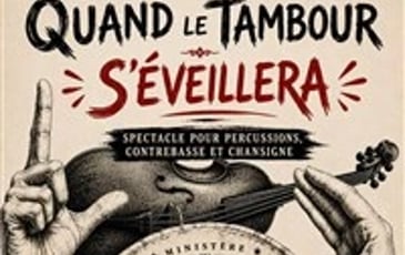 Quand le tambour s'éveillera