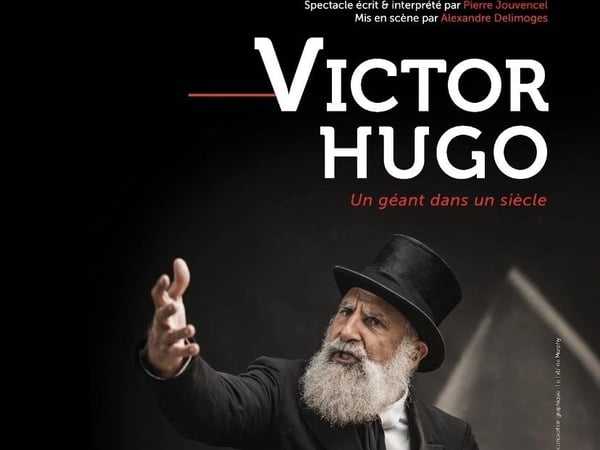 Victor Hugo, un géant dans un siècle