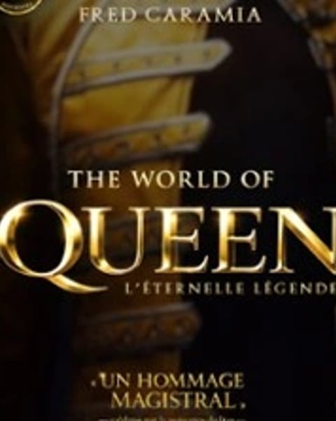 The World Of Queen - L'éternelle légende - Tournée